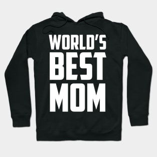 World's Best Mom Bold White Hoodie